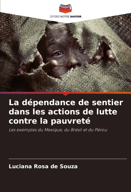 La dépendance de sentier dans les actions de lutte contre la pauvreté - Luciana Rosa de Souza