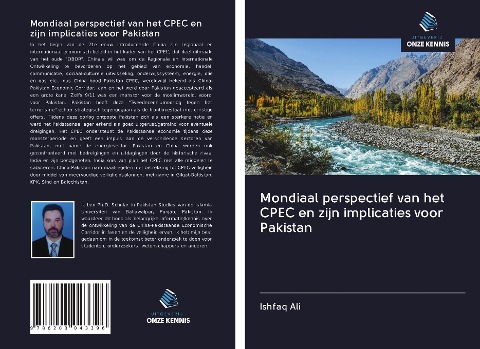 Mondiaal perspectief van het CPEC en zijn implicaties voor Pakistan - Ishfaq Ali