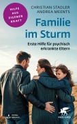 Familie im Sturm - Christian Stadler, Andrea Meents