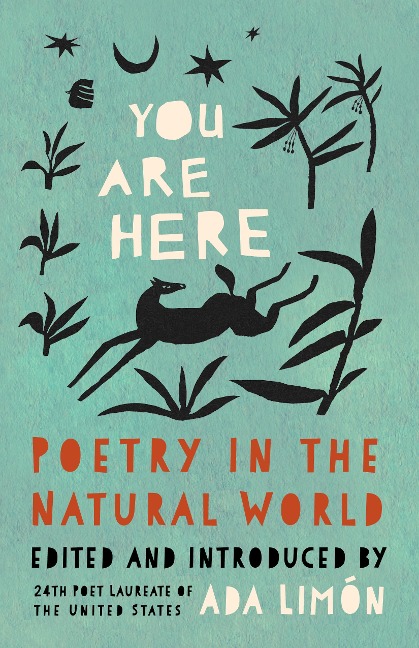 You Are Here - Ada Limón