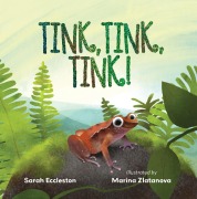 Cover-Bild zum Titel 'Tink, Tink, Tink!' von 'Sarah Eccleston'