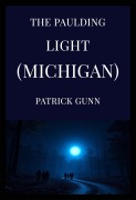 Cover-Bild zum Titel 'The Paulding Light (Michigan)' von 'Patrick Gunn'