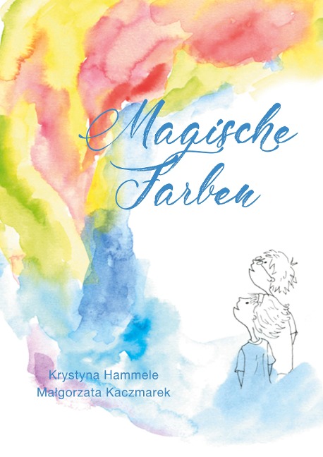 Magische Farben - Krystyna Hammele, Malgorzata Kaczmarek