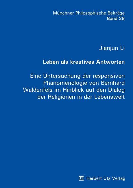 Leben als kreatives Antworten - Jianjun Li