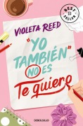 Cover-Bild zum Titel 'Yo tambien no es te quiero quererte 1' von 'Violeta Reed'