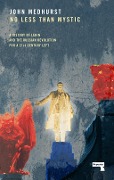 Cover-Bild zum Titel 'No Less Than Mystic' von 'John Medhurst'