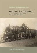 Cover-Bild zum Titel 'Die Bentheimer Eisenbahn im Dritten Reich' von ''