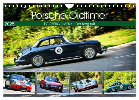 Porsche Oldtimer - EGGBERG KLASSIK - Der Berg ruft (Wandkalender 2025 DIN A4 quer), CALVENDO Monatskalender - Ingo Laue