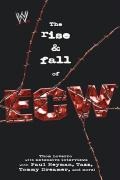 Cover-Bild zum Titel 'The Rise & Fall of ECW' von 'Thom Loverro'