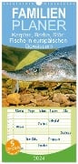 Familienplaner 2024 - Karpfen, Barbe, Stör: Fische in europäischen Gewässern mit 5 Spalten (Wandkalender, 21 x 45 cm) CALVENDO - Calvendo Calvendo