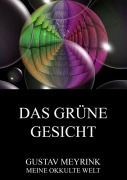 Cover-Bild zum Titel 'Das grüne Gesicht' von 'Gustav Meyrink'