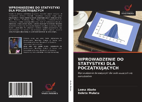 WPROWADZENIE DO STATYSTYKI DLA POCZ¿TKUJ¿CYCH - Lema Abate, Belete Mulatu