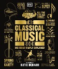 Cover-Bild zum Titel 'The Classical Music Book' von 'Katie Derham'