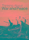 Cover-Bild zum Titel 'Thinking about War and Peace' von 'Denise Degarmo, E. Duff Wrobbel'