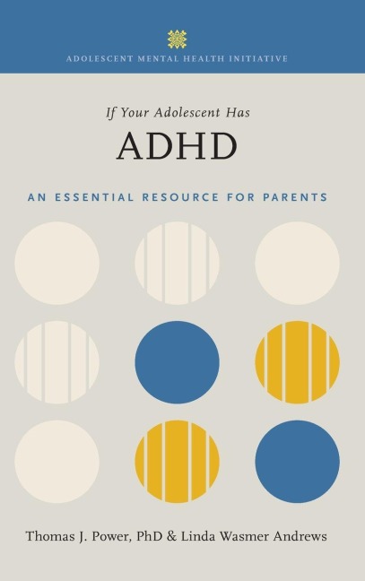 If Your Adolescent Has ADHD - Power