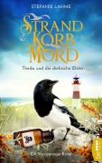 Cover-Bild zum Titel 'Strand, Korb, Mord - Theda und die diebische Elster' von 'Stefanie Lahme'