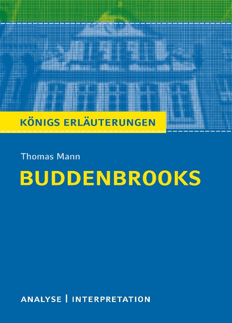 Buddenbrooks von Thomas Mann. - Thomas Mann