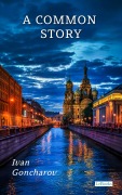 Cover-Bild zum Titel 'A Common Story' von 'Ivan Goncharov'
