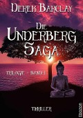 Die Underberg Saga - Derek Barclay