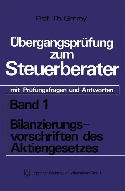 Bilanzierungsvorschriften des Aktiengesetzes - Theodor Gimmy