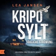 Cover-Bild zum Titel 'KRIPO SYLT - Tödliche Strömung' von 'Lea Jansen'