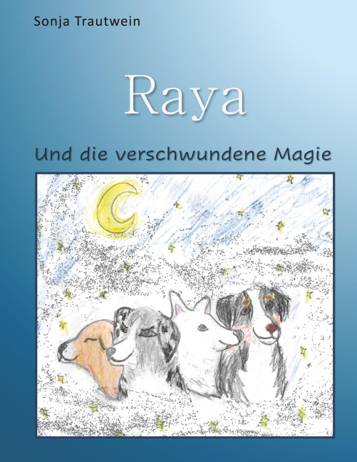 Raya - Sonja Trautwein