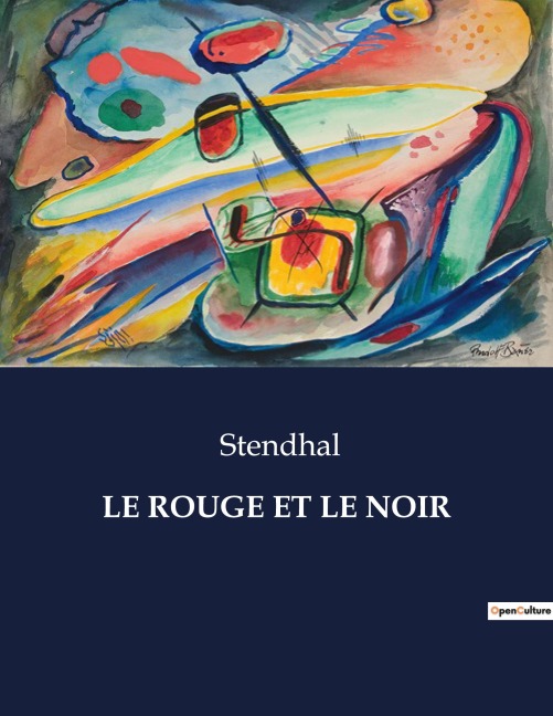 LE ROUGE ET LE NOIR - Stendhal