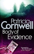 Cover-Bild zum Titel 'Body Of Evidence' von 'Patricia Cornwell'
