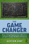 Cover-Bild zum Titel 'The Game Changer' von 'Alistair Gray'