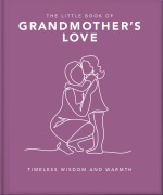 Cover-Bild zum Titel 'The Little Book of Grandmother's Love' von 'Oh'