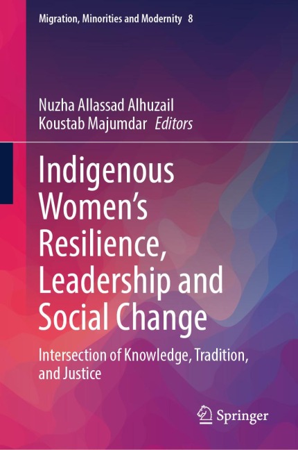 Indigenous Women's Resilience, Leadership and Social Change - 