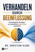 Cover-Bild zum Titel 'Verhandeln durch Beeinflussung' von 'Christian Glade'
