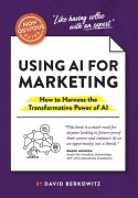 Cover-Bild zum Titel 'The Non-Obvious Guide to Using AI for Marketing' von 'David Berkowitz'