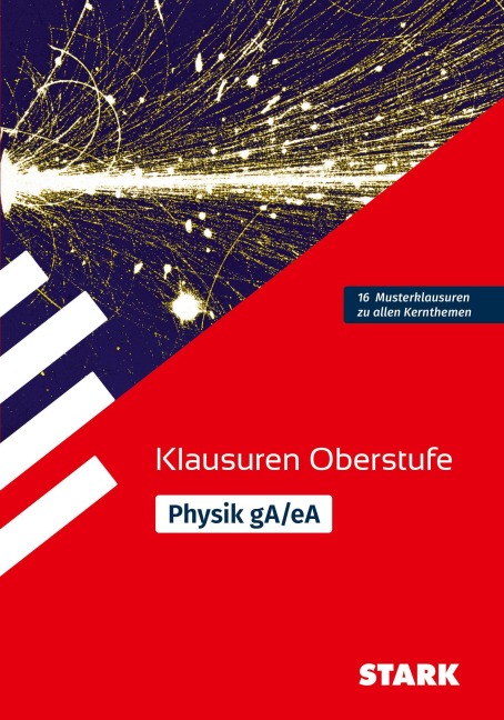 STARK Physik gA/eA Oberstufe - Klausuren Gymnasium - Florian Borges, Stephan Grigull