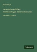 Cover-Bild zum Titel 'Japanischer Frühling; Nachdichtungen Japanischer Lyrik' von 'Hans Bethge'