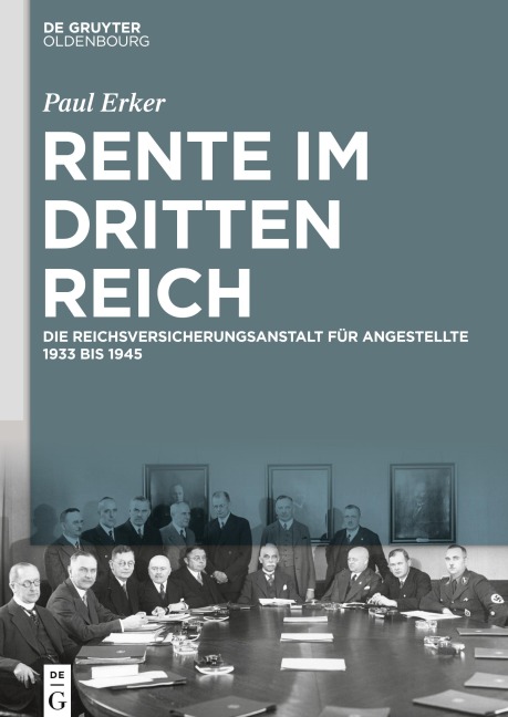 Rente im Dritten Reich - Paul Erker