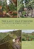 Cover-Bild zum Titel 'The Land Was Forever: 15,000 Years in North-East Scotland' von 'Kirsty Dingwall, Matt Ginnever, Richard Tipping, Jürgen van Wessel, Don Wilson'