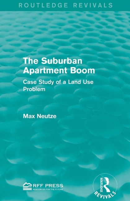 The Suburban Apartment Boom - Max Neutze