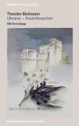 Cover-Bild zum Titel 'Thorsten Böckmann: Ukraine - Ansichtssachen' von ''