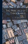 Cover-Bild zum Titel 'The Practice of Typography' von 'Theodore Low De Vinne'