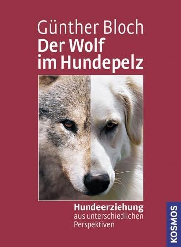 Der Wolf im Hundepelz - Günther Bloch