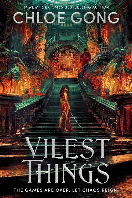 Vilest Things - Chloe Gong