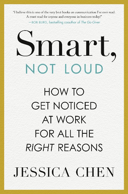 Smart, Not Loud - Jessica Chen