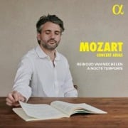 Mozart: Konzert-Arien - Reinoud van A Nocte Temporis/Mechelen