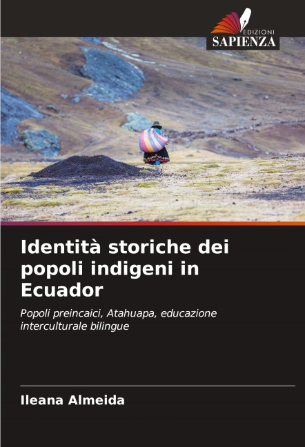 Identità storiche dei popoli indigeni in Ecuador - Ileana Almeida