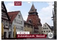Unterwegs in Schwäbisch Gmünd (Wandkalender 2024 DIN A4 quer), CALVENDO Monatskalender - Angelika Keller