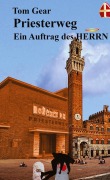Cover-Bild zum Titel 'Priesterweg' von 'Tom Gear'