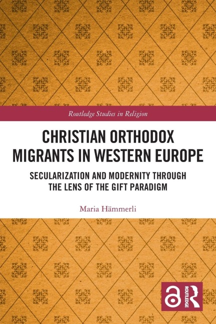 Christian Orthodox Migrants in Western Europe - Maria Hämmerli