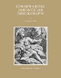 Johann Georg Bergmüller Druckgrafik - Markus Bauer, Alois Epple
