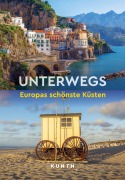 Cover-Bild zum Titel 'KUNTH Unterwegs Europas schönste Küsten' von 'Kunth Verlag'